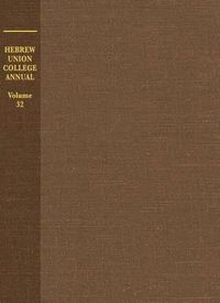 Cover image for Hebrew Union College Annual Volume 32