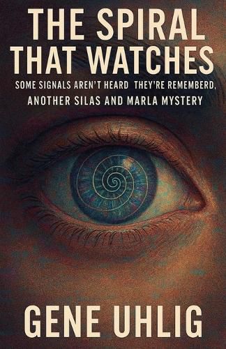 Cover image for The Spiral That Watches