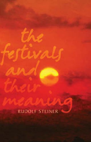 Cover image for The Festivals and Their Meaning