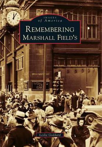 Cover image for Remembering Marshall Field's