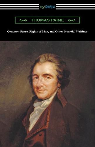 Cover image for Common Sense, Rights of Man, and Other Essential Writings of Thomas Paine