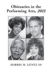 Cover image for Obituaries in the Performing Arts, 2013