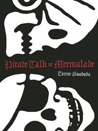 Cover image for Pirate Talk or Mermalade: Scientific Advice and Practical Ideas