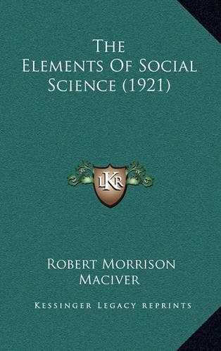 Cover image for The Elements of Social Science (1921)