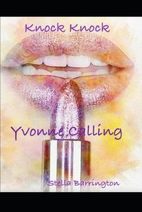 Cover image for Knock Knock Yvonne Calling
