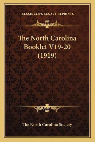 Cover image for The North Carolina Booklet V19-20 (1919)