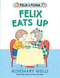Cover image for Felix Eats Up