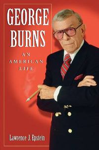 Cover image for George Burns: An American Life
