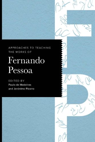 Cover image for Approaches to Teaching the Works of Fernando Pessoa