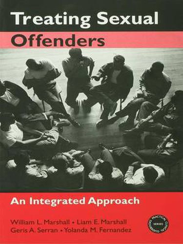 Cover image for Treating Sexual Offenders: An Integrated Approach