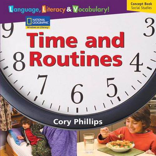 Windows on Literacy Language, Literacy & Vocabulary Early (Social  Studies): Times and Routines