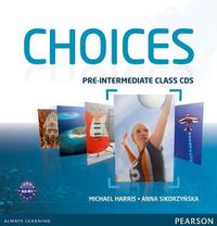 Cover image for Choices Pre-Intermediate Class CDs 1-6