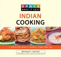 Cover image for Knack Indian Cooking: A Step-By-Step Guide To Authentic Dishes Made Easy