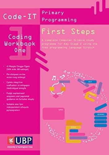 Code-It Workbook 1: First Steps in Programming Using Scratch