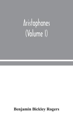 Aristophanes (Volume I)