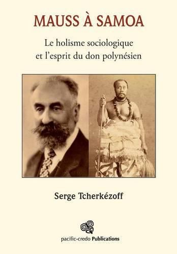 Cover image for Mauss a Samoa: Le holisme sociologique et l'esprit du don polynesien