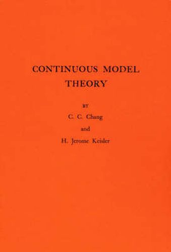 Cover image for Continuous Model Theory. (AM-58), Volume 58