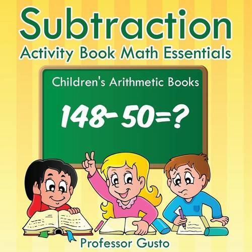 Cover image for Subtraction Activity Book Math Essentials - Children's Arithmetic Books