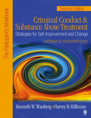 Cover image for Criminal Conduct and Substance Abuse Treatment: Strategies for Self-improvement and Change, Pathways to Responsible Living