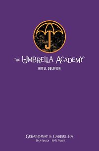 Cover image for The Umbrella Academy Library Edition Volume 3: Hotel Oblivion