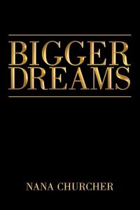 Cover image for Bigger Dreams