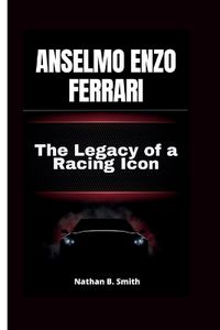 Cover image for Anselmo Enzo Ferrari