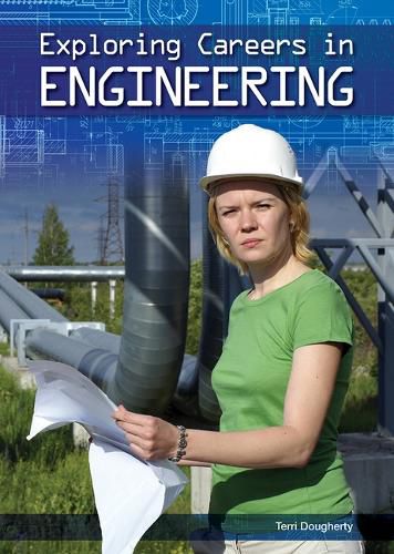 Exploring Careers in Engineering