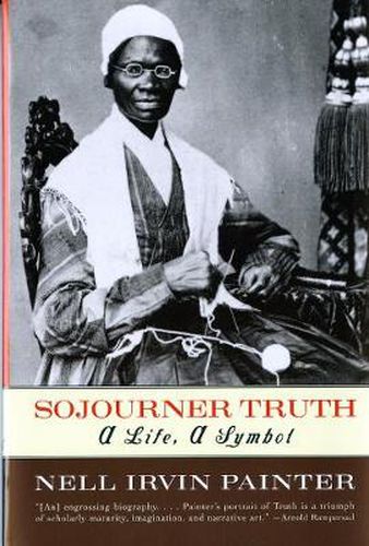 Cover image for Sojourner Truth: A Life, a Symbol