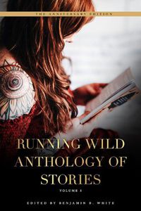 Cover image for Running Wild Anthology of Stories: Volume 5