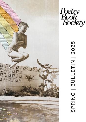 Cover image for Poetry Book Society Spring 2025 Bulletin