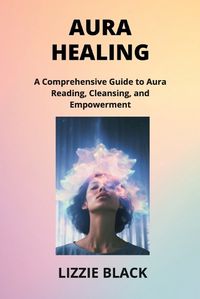 Cover image for Aura Healing