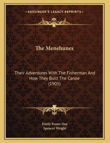 Cover image for The Menehunes: Their Adventures with the Fisherman and How They Built the Canoe (1905)