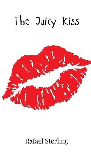 Cover image for The Juicy Kiss