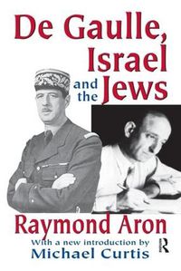 Cover image for De Gaulle, Israel and the Jews