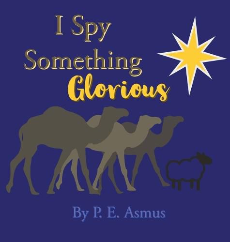 Cover image for I Spy Something Glorious!