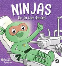 Cover image for Ninjas Go to the Dentist