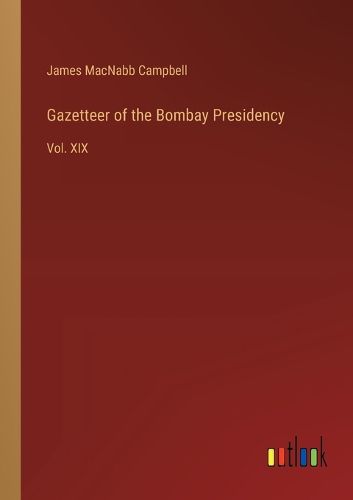 Gazetteer of the Bombay Presidency