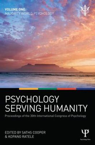 Cover image for Psychology Serving Humanity: Proceedings of the 30th International Congress of Psychology: Volume 1: Majority World Psychology