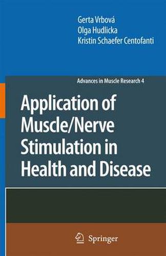 Cover image for Application of Muscle/Nerve Stimulation in Health and Disease