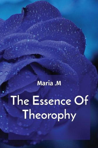 Cover image for The Essence Of Theorophy