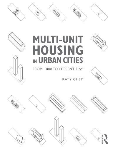 Cover image for Multi-Unit Housing in Urban Cities: From 1800 to Present Day