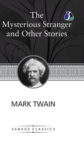 Cover image for The Mysterious Stranger and Other Stories