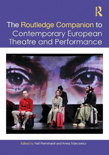 Cover image for The Routledge Companion to Contemporary European Theatre and Performance