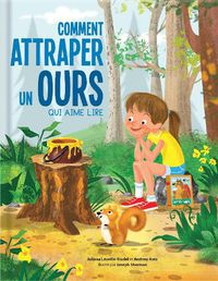 Cover image for Comment attraper un ours qui aime lire