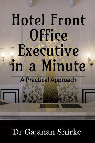 Cover image for Hotel Front Office Executive in a Minute