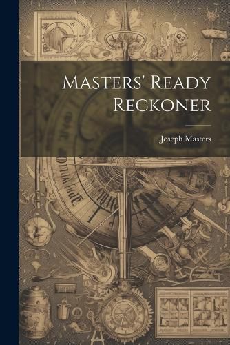 Cover image for Masters' Ready Reckoner