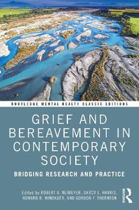 Cover image for Grief and Bereavement in Contemporary Society: Bridging Research and Practice