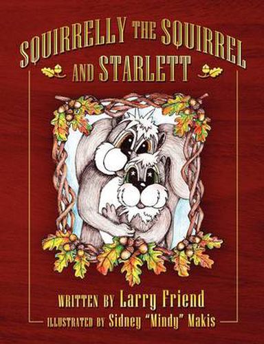 Cover image for Squirrelly the Squirrel and Starlett