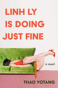 Cover image for Linh Ly is Doing Just Fine