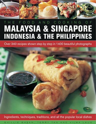 Food and Cooking of Malaysia & Singapore, Indonesia & the Philippines